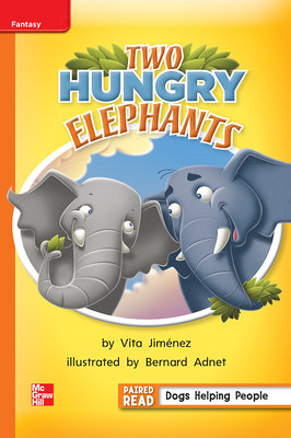 Reading Wonders Leveled Reader Two Hungry Elephants: Approaching Unit 6 Week 1 Grade 1 by 