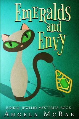 Emeralds and Envy by Angela McRae