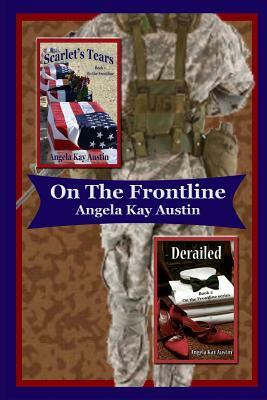 On the Frontline by Angela Kay Austin