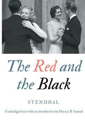 The Red and the Black: Unabridged by Stendhal