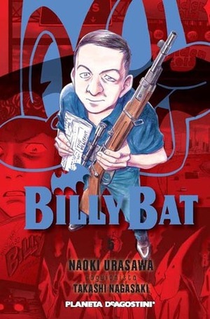 Billy Bat, No. 5 by Takashi Nagasaki, Naoki Urasawa