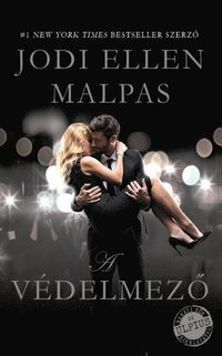 A védelmező by Jodi Ellen Malpas