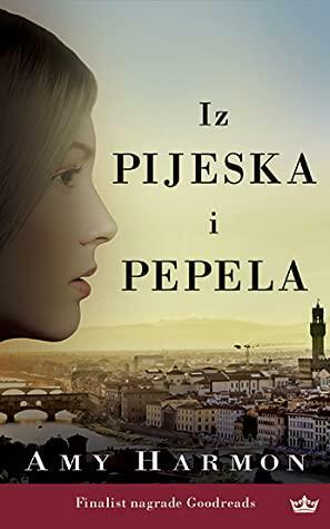 Iz pijeska i pepela by Amy Harmon