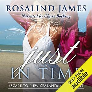 Just in Time by Rosalind James