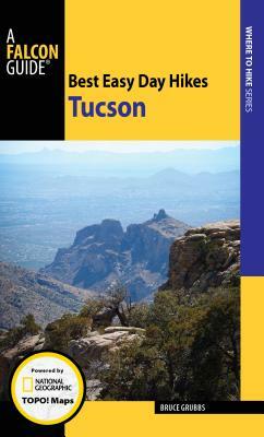 Best Easy Day Hikes Tucson by Bruce Grubbs