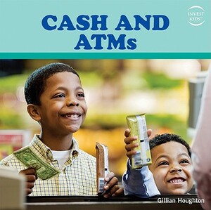 Cash and ATMs by Gillian Houghton