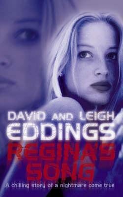 Regina's Song by Leigh Eddings, David Eddings