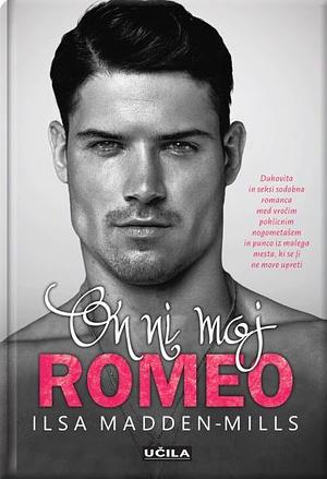 On ni moj Romeo by Ilsa Madden-Mills