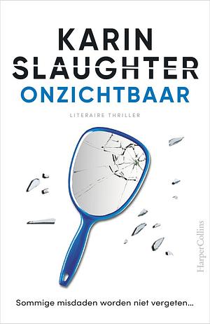 Onzichtbaar by Karin Slaughter