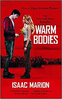 Warm Bodies: Varma kroppar by Isaac Marion, Malin Westman