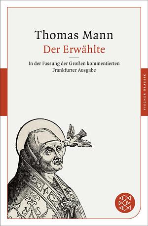 Der Erwählte by Thomas Mann