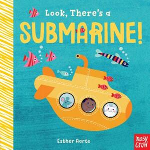 Look, There's a Submarine! by Nosy Crow