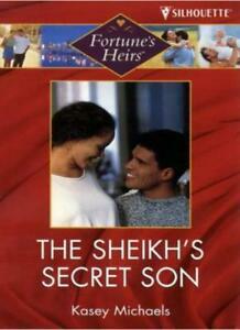 The Sheikh's Secret Son by Kasey Michaels