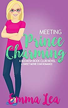 Meeting Prince Charming by Emma Lea