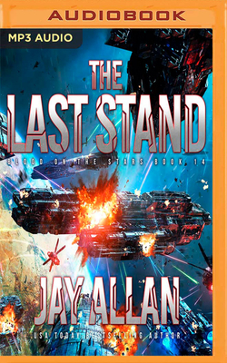 The Last Stand by Jay Allan