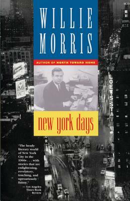 New York Days by Willie Morris
