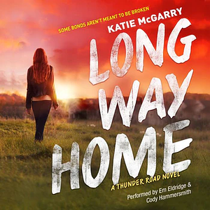 Long Way Home by Katie McGarry