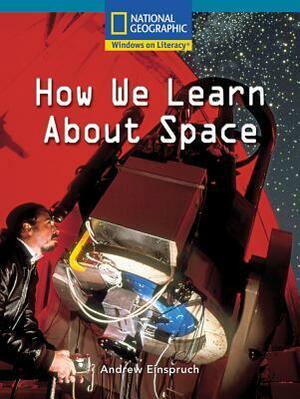 How We Learn about Space by National Geographic Learning