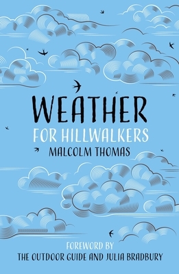 Weather for Hillwalkers by Malcolm Thomas