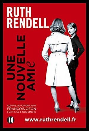 Une nouvelle amie by Ruth Rendell