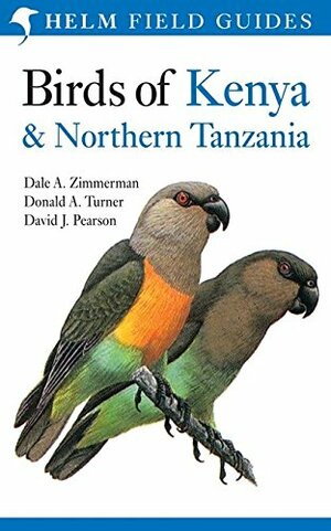 Birds Of Kenya And Northern Tanzania by Dale A. Zimmerman