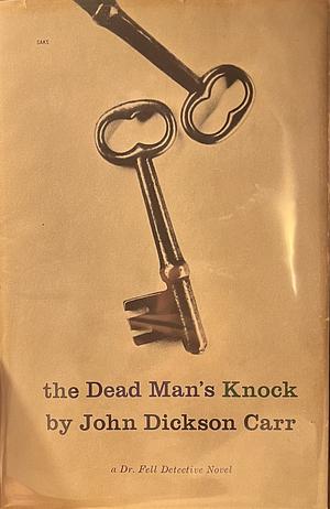 The Dead Man's Knock by John Dickson Carr
