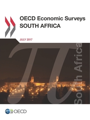 OECD Economic Surveys: South Africa 2017 by Oecd