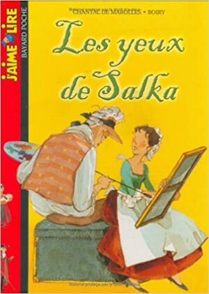 Les Yeux De Salka by Véronique Boiry, Chantal de Marolles