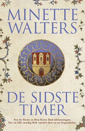 De sidste timer by Minette Walters