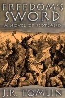 Freedom's Sword by J.R. Tomlin