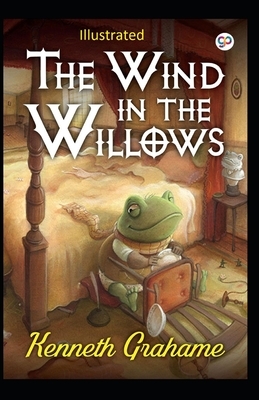 The Wind in the Willows Illustrated by Kenneth Grahame