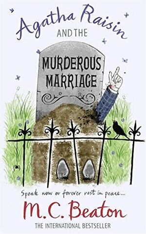 Agatha Raisin and the Murderous Marriage by M.C. Beaton