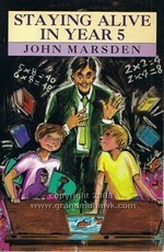 Staying Alive in Year Five by John Marsden