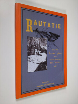 Rautatie by Juhani Aho