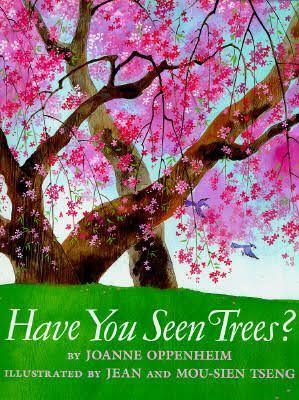 Have You Seen Trees? by Mou-Sien Tseng, Jean Tseng, Joanne Oppenheim