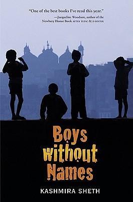 Boys without Names by Kashmira Sheth, Kashmira Sheth