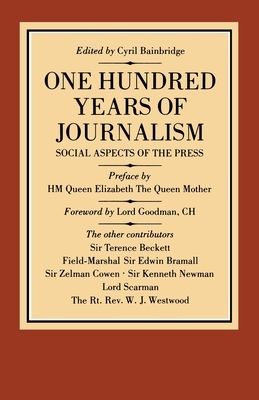 One Hundred Years of Journalism: Social Aspects of the Press by 