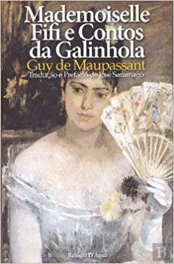 Mademoiselle Fifi e Contos da Galinhola by Guy de Maupassant