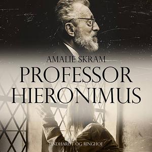 Professor Hieronimus by Amalie Skram