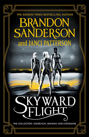 Skyward Flight by Brandon Sanderson, Janci Patterson