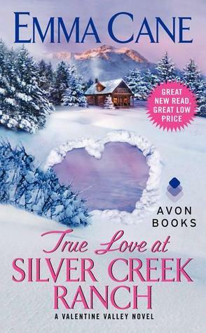 True Love at Silver Creek Ranch by Emma Cane