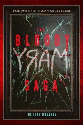 The Bloody Mary Saga by Hillary Monahan