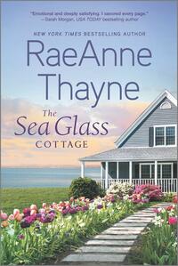 The Sea Glass Cottage by RaeAnne Thayne