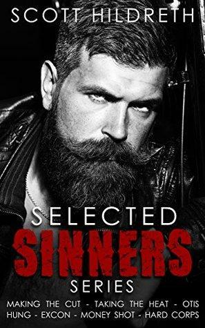 Selected Sinners Series #1-7 by Scott Hildreth