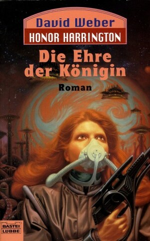 Die Ehre der Königin by David Weber