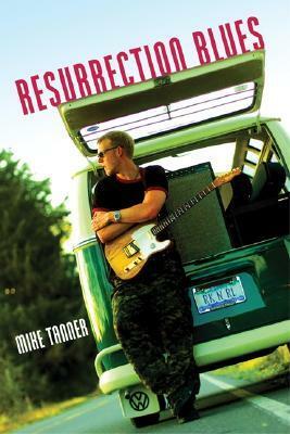 Resurrection Blues by Mike Tanner