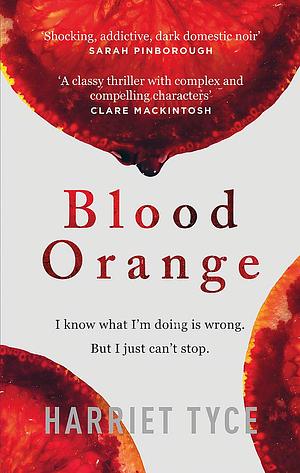 Krwawa pomarańcza by Harriet Tyce