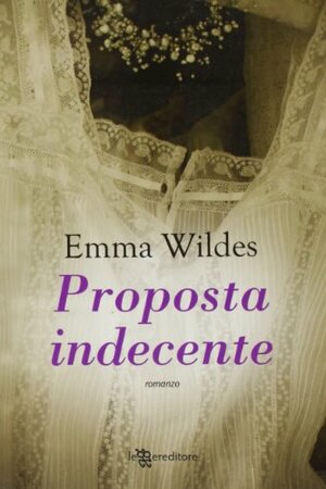 Proposta indecente by Emma Wildes, A. Gasbarro