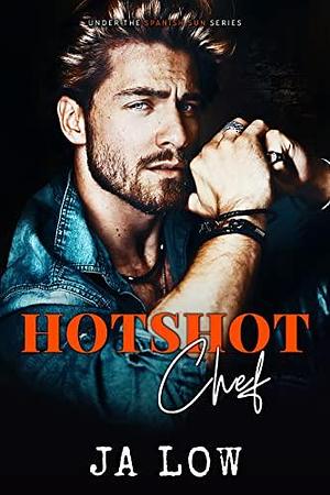 Hotshot Chef by J.A. Low, J.A. Low