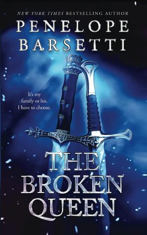 The Broken Queen by Penelope Barsetti